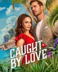 Caught by Love (2026) MOVIE