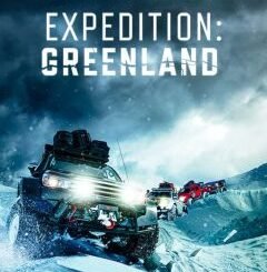 Expedition: Greenland (2025) MOVIE