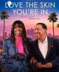 Love the Skin You’re In (2025) MOVIE
