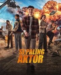 Si Paling Aktor (2025) MOVIE