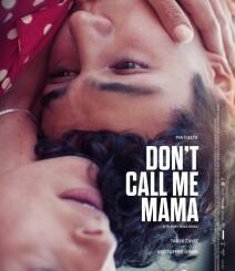 Don’t Call Me Mama (2025) MOVIE