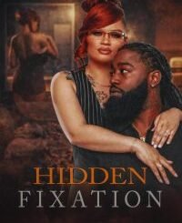 Hidden Fixation (2026) MOVIE