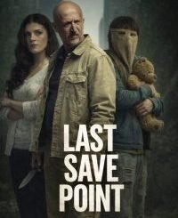 Last Save Point (2026) MOVIE