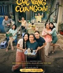 Cuc Vang Cua Ngoai (2025) MOVIE