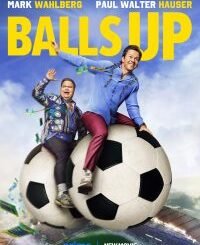 Balls Up (2026) MOVIE