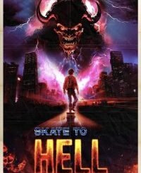 Skate to Hell (2026) MOVIE