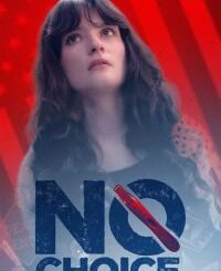 No Choice (2025) MOVIE