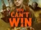 You Can’t Win (2026) MOVIE