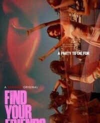 Find Your Friends (2026) MOVIE