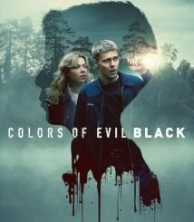 Colors of Evil: Black (2026) MOVIE