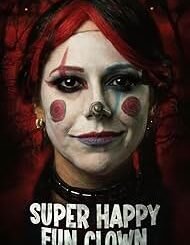 Super Happy Fun Clown (2026) MOVIE