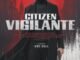 Citizen Vigilante (2026) MOVIE