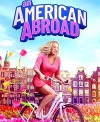 An American Abroad (2025) MOVIE