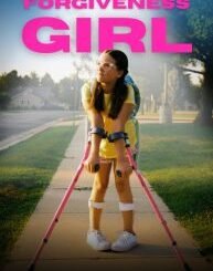 Forgiveness Girl (2025) MOVIE
