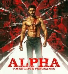 Alpha: Men Love Vengeance (2026) MOVIE