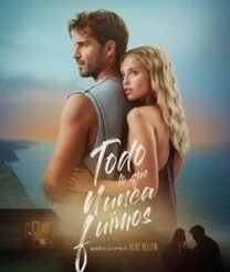 All That We Never Were (2026) MOVIE