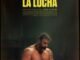 La Lucha (2025) MOVIE