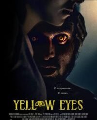 Yellow Eyes (2026) MOVIE