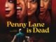 Penny Lane is Dead (2026) MOVIE