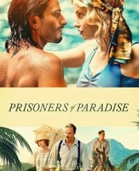 Prisoners Of Paradise (2026) MOVIE
