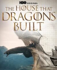 The House That Dragons Built (2026) Complete Season 3