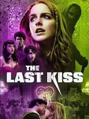 The Last Kiss (2026) MOVIE